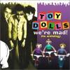 Toy Dolls - We're Mad (The Anthology) Disc 1