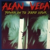 Alan Vega - Power On To Zero Hour (1991)