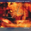 Gebrauche-Musik - Precursor (2003)