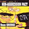 Non-Aggression Pact - 9mm Grudge (1994)