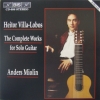 Heitor Villa-Lobos - The Complete Works For Solo Guitar (1995)