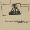 Kaizers Orchestra - Ompa Til Du Dør (2001)