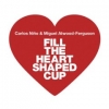 Miguel Atwood-Ferguson - Fill The Heart Shaped Cup (2007)