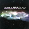 Dom & Roland - Back For The Future (2002)
