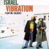 Israel Vibration - Fighting Soldiers (2002)