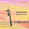 Camping - Suburban Shore (2004)