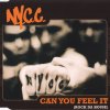 N.Y.C.C - Can You Feel It (Rock Da House) (1998)