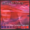 Mates of State - Our Constant Concern (2002)