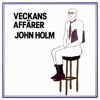 John Holm - Veckans Affärer (1976)