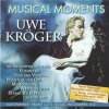 Uwe Kröger - Musical Moments