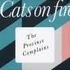 Cats on Fire - The Province Complains (2007)