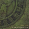 Lingua Fungi - Tlapallan Pantonal (2007)