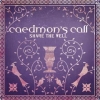 Caedmon's Call - Share The Well (2004)