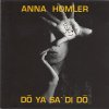 Anna Homler - Do Ya Sa' Di Do