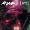Anthrax - Sound Of White Noise (1993)
