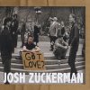 Josh Zuckerman - Got Love (2009)