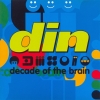 DIN - Decade Of The Brain (1994)