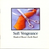 Manfred Mann's Earth Band - Soft Vengeance (1997)