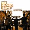 The Haggis Horns - Hot Damn! (2007)