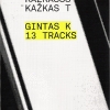 Gintas K - 13 Tracks (2007)