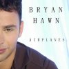 Bryan Hawn - Airplanes (2011)