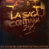 El Club de los Poetas Violentos - La Saga Continua 24/7 (1996)