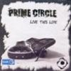 Prime Circle - Live This Life (2005)