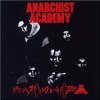 Anarchist Academy - Anarchophobia (1994)