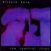 Richard Bone - The Spectral Ships (1998)