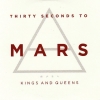 30 Seconds to Mars - Kings And Queens