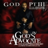 G.O.D. Pt. III - God`s Advocate (2007)