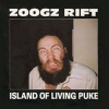 Zoogz Rift - Island Of Living Puke (1986)