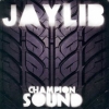 Jaylib - Champion Sound (2003)