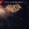 Execute My Liberty - The Cursed Way (2010)