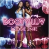 Booty Luv - Boogie 2Nite (2007)