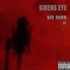 Siren's Eye - Red Room EP (2010)