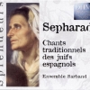 Ensemble Sarband - Sepharad: Chants Traditionnels Des Juifs Espagnols (1996)