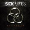 Sick Puppies - Tri-Polar (2009)