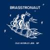 Brasstronaut - Old World Lies EP (2008)