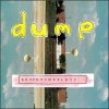 Dump - Superpowerless (1993)
