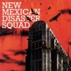 New Mexican Disaster Squad - New Mexican Disaster Squad (2005)