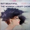 Norman Luboff Choir - But Beautiful 