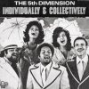 The Fifth Dimension - Individually & Collectively (1972)