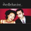 Daybehavior - Have You Ever Touched A Dream? (2004)