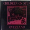 Children on Stun - Overland (1994)