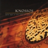 Knossos - Dark Light In The Wake Of Silence (2005)