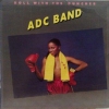 ADC Band - Roll With The Punches (1982)