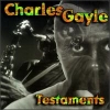 Charles Gayle - Testaments (1995)