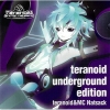 Teranoid - Teranoid Underground Edition (2006)