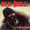 Ill Bill - Ill Bill Is The Future (2003)